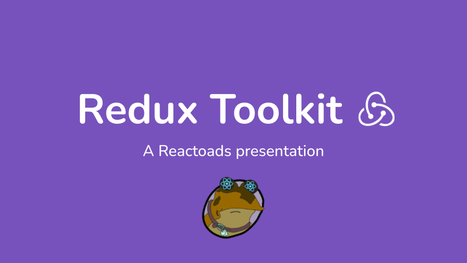 Redux Toolkit Presentation